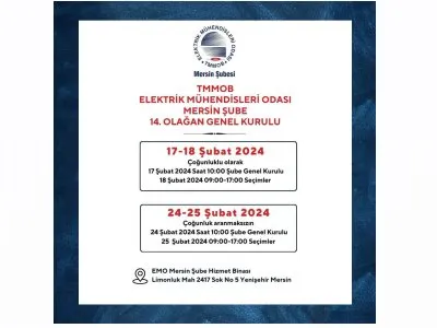 TMMOB ELEKTRİK MÜHENDİSLERİ ODASI MERSİN ŞUBESİ 14. OLAĞAN GENEL KURUL DUYURUSU