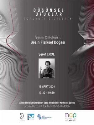 EMO MERSİN ŞUBE OLARAK EV SAHİPLİĞİNİ ÜSTLENDİĞİMİZ DÜŞÜNCE UFUKLARI TOPLANTI DİZİSİ ETKİNLİK TAKVİMİ.