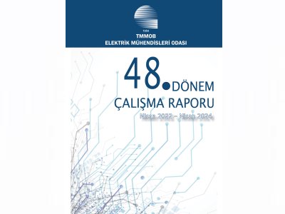 EMO 48. DÖNEM ÇALIŞMA RAPORU YAYIMLANDI