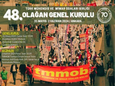 TMMOB 48. OLAĞAN GENEL KURULU TOPLANIYOR!