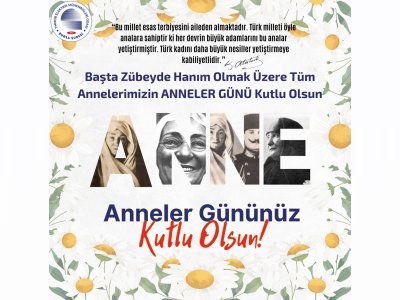ANNELER GÜNÜ KUTLU OLSUN