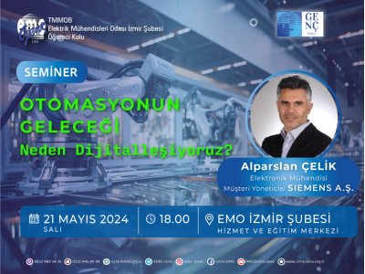 SEMİNER: OTOMASYONUN GELECEĞİ