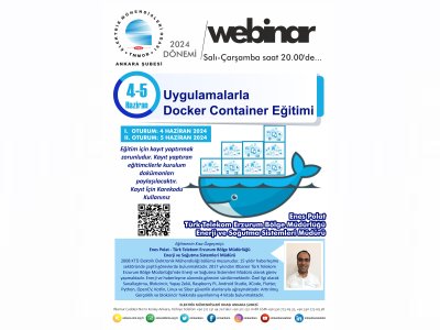 UYGULAMALARLA DOCKER CONTAİNER EĞİTİMİ DÜZENLENİYOR
