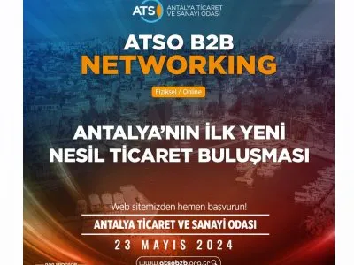 ATSO B2B NETWORKİNG ETKİNLİĞİ