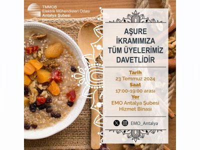 AŞURE İKRAMIMIZA TÜM ÜYELERİMİZ DAVETLİDİR
