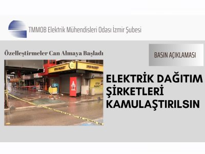 ELEKTRİK DAĞITIM ŞİRKETLERİ KAMULAŞTIRILSIN