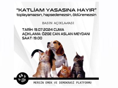 KATLİAM YASASINA HAYIR !