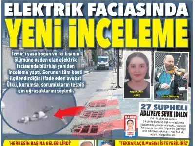ELEKTRİK FACİASINDA YENİ İNCELEME (POSTA EGE)