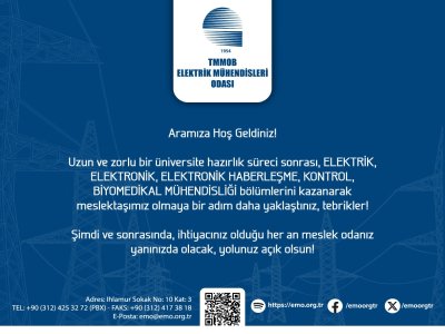 MÜHENDİS ADAYLARINA MESAJ: ARAMIZA HOŞ GELDİNİZ