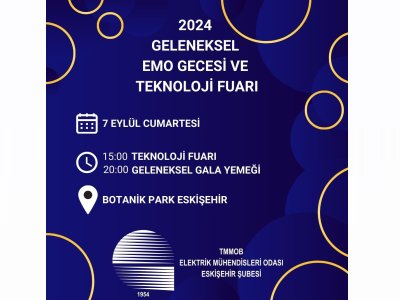 GELENEKSEL EMO GECESİ VE TEKNOLOJİ FUARI 2024