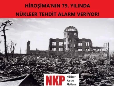 HİROŞİMANIN 79. YILINDA NÜKLEER TEHDİT ALARM VERİYOR!