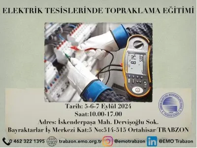 MİSEM:`ELEKTRİK TESİSLERİNDE TOPRAKLAMALAR EĞİTİMİ`