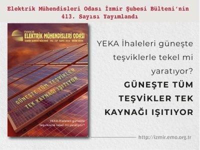 SAYI 413: GÜNEŞTE TÜM TEŞVİKLER TEK KAYNAĞI <B>IŞITIYOR </B>