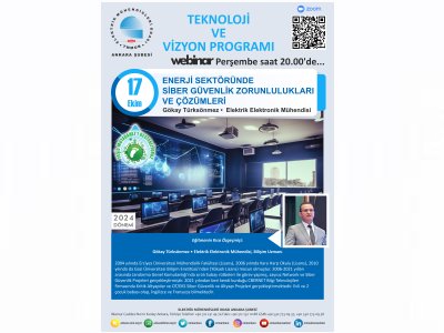 ENERJİ SEKTÖRÜNDE SİBER GÜVENLİK ZORUNLULUKLARI VE ÇÖZÜMLERİ BAŞLIKLI WEBİNAR GERÇEKLEŞECEK