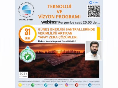 GÜNEŞ ENERJİSİ SANTRALLERİNDE VERİMLİLİĞİ ARTIRAN YAPAY ZEKA ÇÖZÜMLERİ BAŞLIKLI WEBINAR DÜZENLENECEK