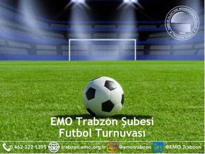 EMO TRABZON ŞUBESİ FUTBOL TURNUVASI