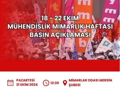 18-22 EKİM MÜHENDİSLİK MİMARLIK HAFTASI BASIN AÇIKLAMASI