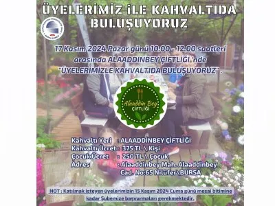 ÜYELERİMİZLE KAHVALTIDA BULUŞUYORUZ