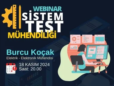 WEBİNAR: SİSTEM TEST MÜHENDİSLİĞİ