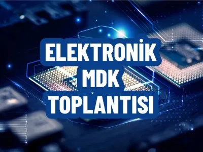 EMO ANKARA ŞUBESİ ELEKTRONİK MDK TOPLANTISI GERÇEKLEŞECEK