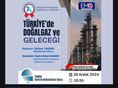 EMO TV: TÜRKİYE`DE DOĞALGAZ VE GELECEĞİ