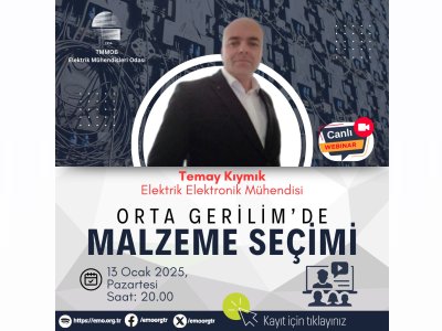 ÇEVRİMİÇİ SEMİNER: <B>ORTA GERİLİMDE</B> MALZEME SEÇİMİ