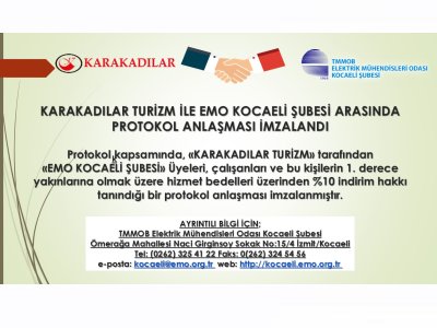 KARAKADILAR TURİZM İLE EMO KOCAELİ ŞUBESİ ARASINDA PROTOKOL ANLAŞMASI İMZALANDI