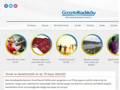 İHMAL VE DENETİMSİZLİK EN AZ 79 KİŞİYİ ÖLDÜRDÜ! (GAZETEKADIKÖY.COM.TR, 22.01.2025)