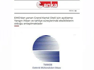 EMO`DAN YANAN GRAND KARTAL OTELİ İÇİN AÇIKLAMA: YANGIN İHBARI VE TAHLİYE SÜREÇLERİNDE EKSİKLİKLERİN OLDUĞU ANLAŞILMAKTADIR (ANKAHABER.NET, 22.01.2025)