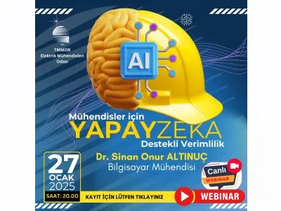 ÇEVRİMİÇİ SEMİNER: <B>MÜHENDİSLER İÇİN YAPAY ZEKA:</B> DESTEKLİ VERİMLİLİK