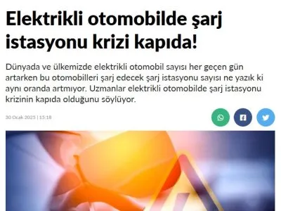 ELEKTRİKLİ OTOMOBİLDE ŞARJ İSTASYONU KRİZİ KAPIDA! (WWW.EKONOMİST.COM.TR, 30.01.2025)