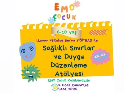 6-10 YAŞ UZMAN PSİKOLOG BERNA YİĞİTBAŞ İLE SAĞLIKLI SINIRLAR VE DUYGU DÜZENLEME ATÖLYESİ