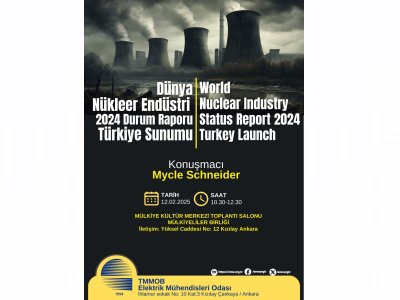 DÜNYA NÜKLEER ENDÜSTRİ 2024 YILI DURUM RAPORU <B>TÜRKİYE SUNUMU</B> GERÇEKLEŞECEK