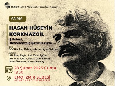 HASAN HÜSEYİN KORKMAZGİL`İ ANIYORUZ