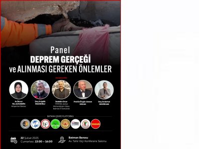 `DEPREM GERÇEĞİ VE ALINMASI GEREKEN ÖNLEMLER` PANELİ YAPILACAK..