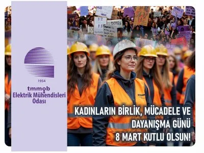 KADINLARIN BİRLİK, MÜCADELE VE DAYANIŞMA GÜNÜ 8 MART KUTLU OLSUN!