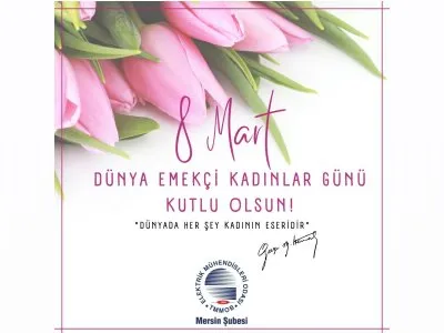 8 MART DÜNYA EMEKÇİ KADINLAR GÜNÜ KUTLU OLSUN!