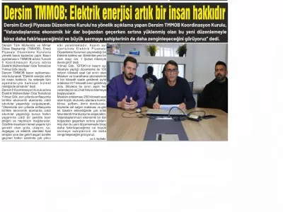 DERSİM TMMOB: ELEKTRİK ENERJİSİ ARTIK BİR İNSAN HAKKIDIR