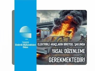 ELEKTRİKLİ ARAÇLARIN BİREYSEL ŞARJINDA YASAL DÜZENLEME GEREKMEKTEDİR!
