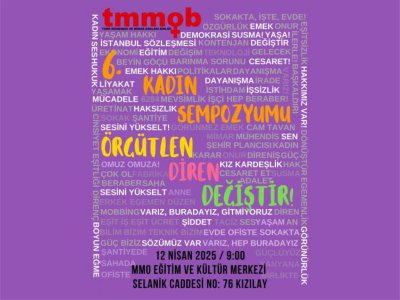 TMMOB 6. KADIN SEMPOZYUMU 12 NİSAN`DA GERÇEKLEŞTİRİLECEK