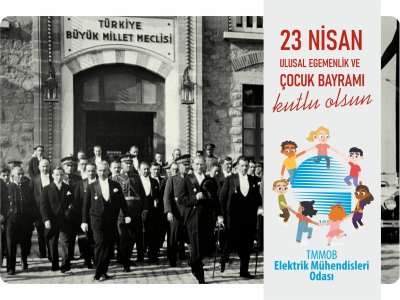 23 NİSAN ULUSAL EGEMENLİK VE ÇOCUK BAYRAMI KUTLU OLSUN!