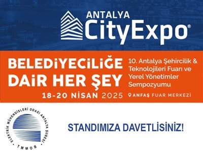 CİTYEXPO 2025 10. ANTALYA ŞEHİRCİLİK VE TEKNOLOJİLERİ FUARINDAYIZ