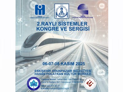 2. RAYLI SİSTEMLER KONGRE VE SERGİSİ ESKİŞEHİR`DE DÜZENLENECEK