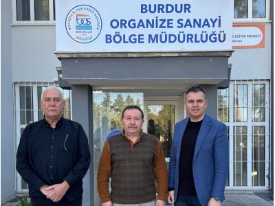 BURDUR OSB MÜDÜRLÜĞÜ ZİYARET EDİLDİ