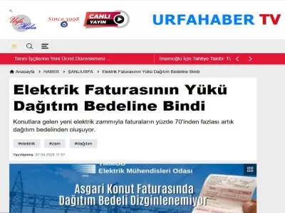 ELEKTRİK FATURASININ YÜKÜ DAĞITIM BEDELİNE BİNDİ (URFAHABER.COM, 07.04.2025)