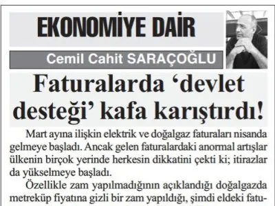 FATURALARDA` DEVLET DESTEĞİ` KAFA KARIŞTIRDI! (CEMİL CAHİT SARAÇOĞLU - BAŞKENT GAZETESİ, 23.04.2025)
