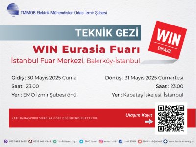 TEKNİK GEZİ : <B>WIN EURASIA FUARI</B>