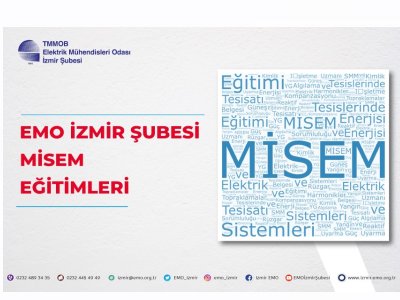 EMO İZMİR ŞUBESİ <B>MAYIS 2025 </B>DÖNEMİ MİSEM EĞİTİMLERİ