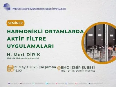 SEMİNER: HARMONİKLİ ORTAMLARDA AKTİF FİLTRE UYGULAMALARI