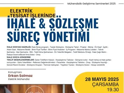 [SEMİNER]  ELEKTRİK TESİSAT İŞLERİNDE İHALE VE SÖZLEŞME SÜREÇ YÖNETİMİ